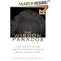The Wisdom Paradox : How Your Mind Can Grow Stronger As Your Brain Grows Older