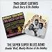 Two Great Guitars/The Super Super Blues Band