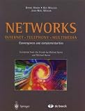 Networks: Internet, Telephony, Multimedia
