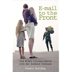 E-Mail To The Front: One Wife's Correspondence With Her Husband Overseas