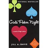 Girls' Poker Night: A Novel of High Stakes