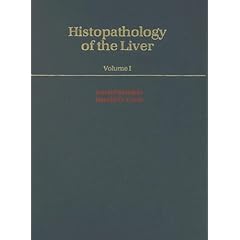 Histopathology of the Liver: 2 Volume Set
