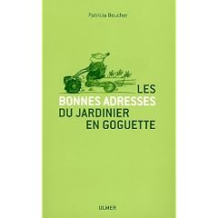 Les bonnes adresses du jardinier en goguette