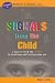 Signals from the Child: Learn to Read the Secrets in Drawings and Refrigerator Art