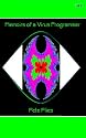 Memoirs of a Virus Programmer