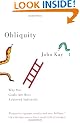 Obliquity: Why our goals are best achieved indirectly