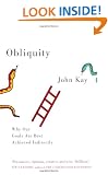 Obliquity: Why our goals are best achieved indirectly