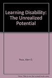 Learning disability : the unrealized potential