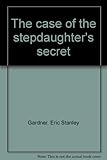 The case of the stepdaughter's secret