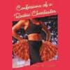 Confessions of a Rookie Cheerleader