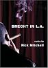 Brecht in L.A. (Intellect Books - Play Text)
