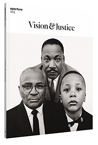 Vision & Justice: Aperture 223 (Aperture Magazine) Vision & Justice: Aperture 223 (Aperture Magazine)