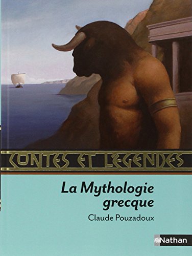 Contes Et Legendes de la Mythologie Grecque (French Edition)