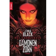 Die Exorzistin: D�monenzorn: Roman