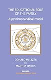 The educational role of the family : a psychoanalytical model