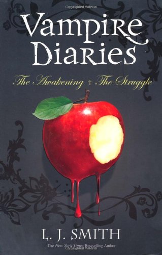 The Awakening: AND The Struggle Bks. 1 & 2 (The Vampire Diaries)