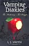 The Awakening: AND The Struggle Bks. 1 & 2 (The Vampire Diaries)