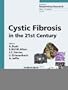 Cystic Fibrosis in the 21st Century (Progress in Respiratory Research)