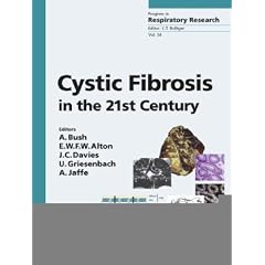 Cystic Fibrosis in the 21st Century (Progress in Respiratory Research)