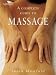 Complete Guide to Massage