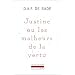 Justine, ou, Les malheurs de la vertu