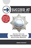 Succeed at Psychometric Testing: Practice Tests for National Police Selection Process (Succeed at Psychometric Test)