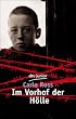 Im Vorhof der H�lle: Ein Buch gegen das Vergessen