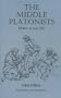 The Middle Platonists: 80 B.C. to A.D. 220