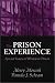 The Prison Experience: Special Issues of Women in Prison