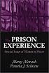 The Prison Experience: Special Issues of Women in Prison