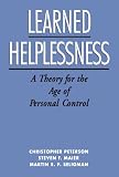 Learned Helplessness: A Theory for the Age of Personal Control