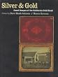 Silver & Gold: Cased Images of the California Gold Rush