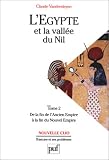 L\'Egypte et la vallée du Nil, tome2 : De la fin de l\'Ancien Empire à la fin du Nouvel Empire