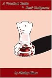A Practical Guide to Rook Endgames by Nikolay Minev, Yasser Seirawan