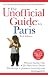 Paris (Frommer's Unofficial Guides)