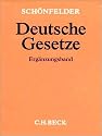 Sch&ouml;nfelder Deutsche Gesetze, Erg&auml;nzungsband, Grundwerk ohne Fortsetzung.