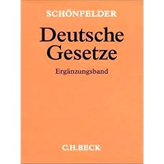 Sch�nfelder Deutsche Gesetze, Erg�nzungsband, Grundwerk ohne Fortsetzung.