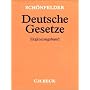 Sch�nfelder Deutsche Gesetze, Erg�nzungsband, Grundwerk ohne Fortsetzung.