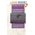 Gattefosse's Aromatherapy