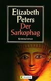 Der Sarkophag - Elizabeth Peters