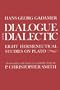 Dialogue and Dialectic: Eight Hermeneutical Studies on Plato