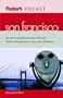 Fodor's Pocket San Francisco, 14th Edition: The All-in-One Guide to the Best of the City Packed with Places to Eat, Sleep, Shop, and Explore (Pocket Guides)