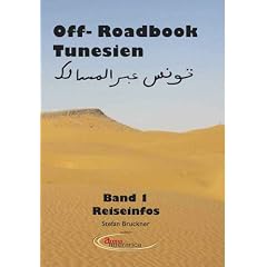 Offroad Book Tunesien: Band 1 Reiseinfos