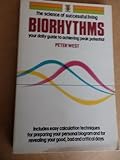 Biorhythms : your daily guide to achieving peak potential