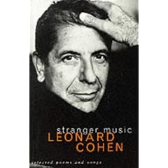 Stranger Music: Selected Poems and Songs