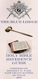 Thumbnail image for The Blue Lodge/Holy Bible Reference Guide