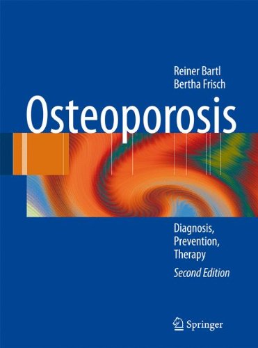 Osteoporosis: Diagnosis, Prevention, Therapy