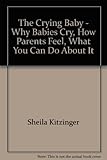 The crying baby