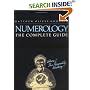 Numerology : The Complete Guide (Volume 1)