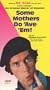 Some Mothers Do Ave Em: Have Break [VHS]